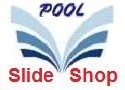 Pool Slide Shop